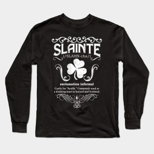 Slainte Long Sleeve T-Shirt